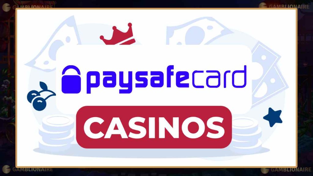 paysafecard casinos in the UK