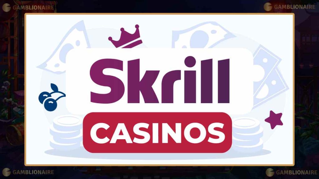 How To Withdraw Money From Casinos with Skrill